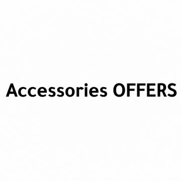 Accessories OFFERS