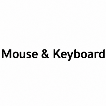 Mouse & Keyboard